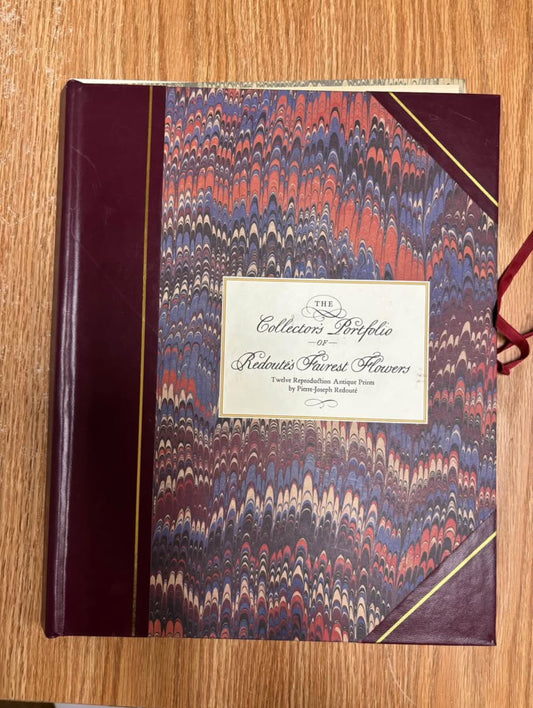 The Collectors Portfolio of Redoutes Fairest Flowers